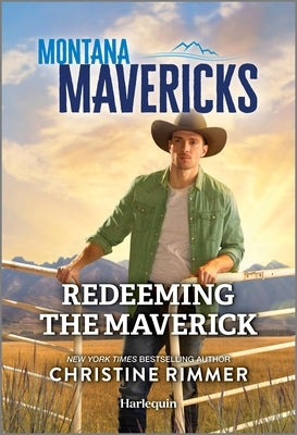 Redeeming the Maverick by Rimmer, Christine