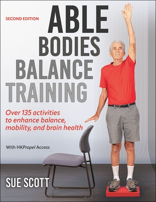 Able Bodies Balance Training by Scott, Sue