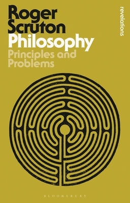 Philosophy: Principles and Problems by Scruton, Roger