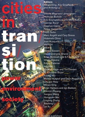Cities in Transition: Power, Environment, Society by Ding, Wowo