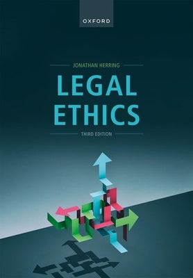 Legal Ethics 3rd Edition by Herring