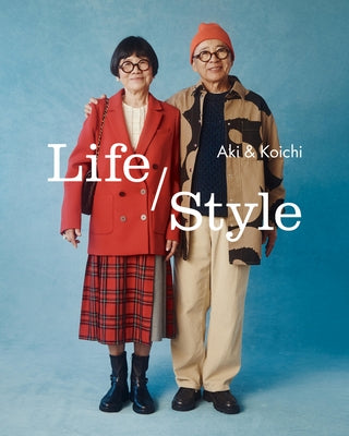 Life / Style by Aki and Koichi Kim