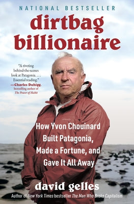 Dirtbag Billionaire by Gelles, David