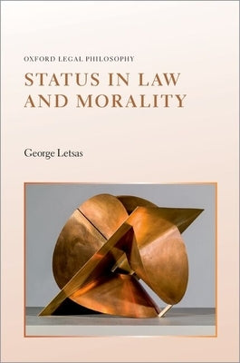 Status in Law and Morality by Letsas, George