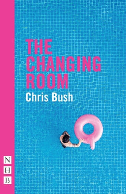 The Changing Room by Bush, Chris