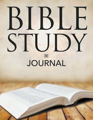 Bible Study Journal by Speedy Publishing LLC