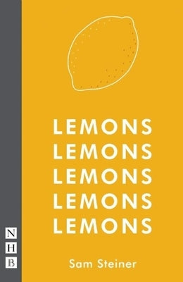 Lemons Lemons Lemons Lemons Lemons by Steiner, Sam