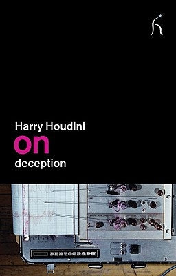 On Deception by Houdini, Harry