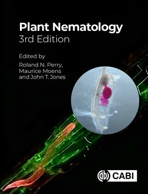 Plant Nematology by Perry, Roland N.
