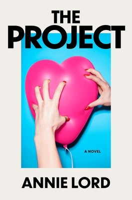 The Project by Lord, Annie