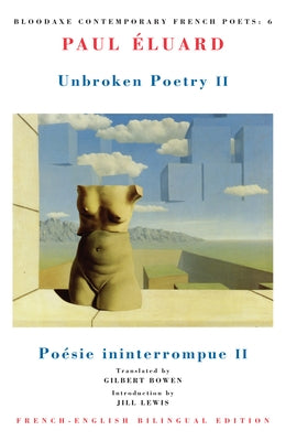 Unbroken Poetry II: Poésie Ininterrompue II by &#195;&#137;luard, Paul