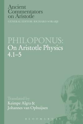 Philoponus: On Aristotle Physics 4.1-5 by Algra, Keimpe