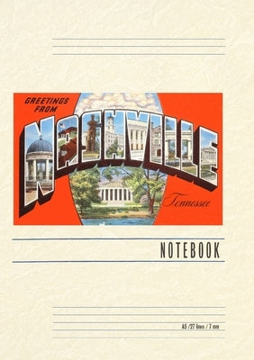 Vintage Lined Notebook Greetings from Nashville, Tennessee by Found Image Press