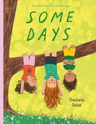 Some Days by Sosa, Daniela