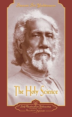 Holy Science by Yukteswar, Swami Sri