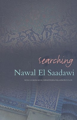 Searching by El Saadawi, Nawal