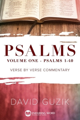 Psalms 1-40 by Guzik, David