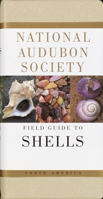 National Audubon Society Field Guide to North American Seashells by National Audubon Society