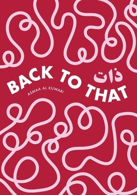 Back to That by Al Kuwari, Asmaa