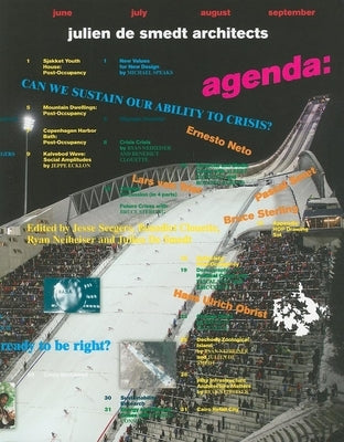 Agenda: Julien de Smedt Architects: Can We Sustain Our Ability to Crisis? by De Smedt, Julien