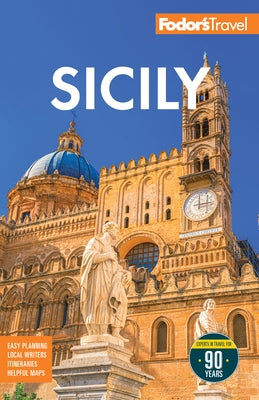 Fodor's Sicily by Fodor's Travel Guides