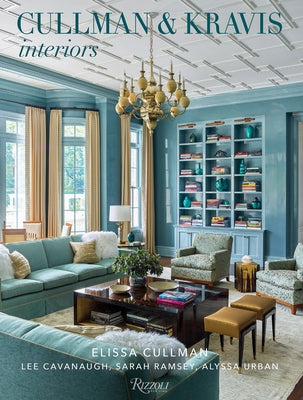 Cullman & Kravis: Interiors by Cullman, Ellie