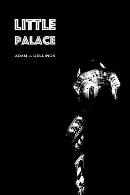 Little Palace by Gellings, Adam J.