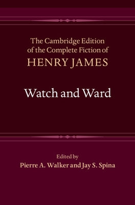 Watch and Ward by James, Henry