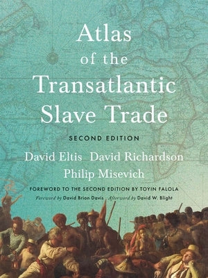 Atlas of the Transatlantic Slave Trade by Eltis, David