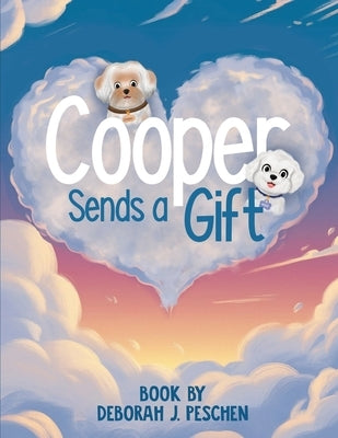 Cooper Sends a Gift by Peschen, Deborah