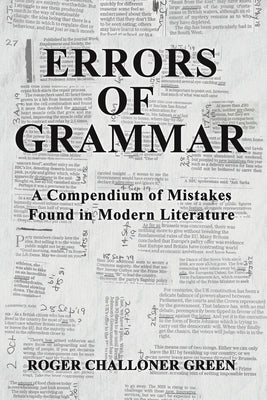Errors of Grammar by Green, Roger Challoner
