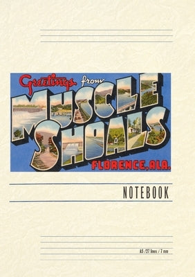 Vintage Lined Notebook Greetings from Muscle Shoals by Found Image Press