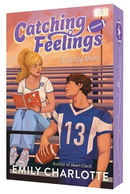 Catching Feelings by Charlotte, Emily