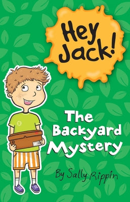 The Backyard Mystery by Rippin, Sally