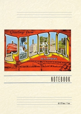 Vintage Lined Notebook Greetings from Peoria, Illinois by Found Image Press