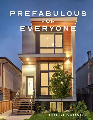 Prefabulous for Everyone by Koones, Sheri