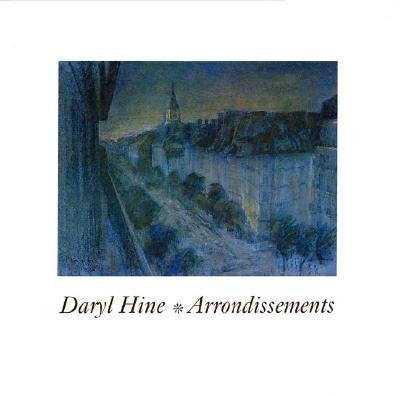 Arrondissements by Hine, Daryl