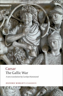 The Gallic War by Caesar, Julius