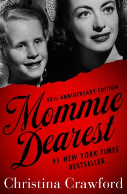 Mommie Dearest by Crawford, Christina