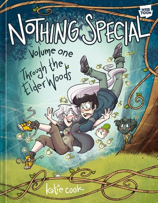 Nothing Special, Volume One: Through the Elder Woods (a Graphic Novel) by Cook, Katie