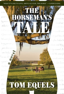 The Horseman's Tale by Equels, Tom