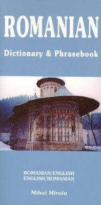 Romanian-English/English-Romanian Dictionary & Phrasebook by Miroiu, Mihai