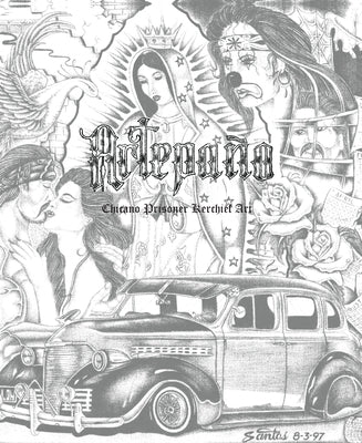 Artepano: Chicano Prisoner Kerchief Art by Leplat-Torti, Reno