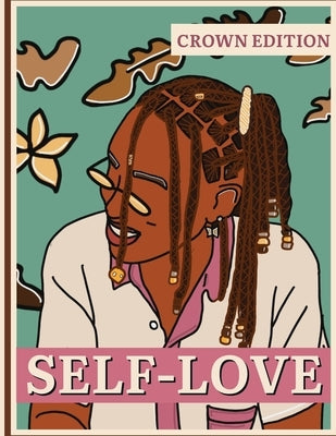 Self Love: Crown Edition by Winston, Naomi