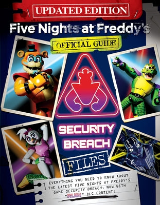 The Security Breach Files (Updated Edition): An Afk Book (Five Nights at Freddy's) by Cawthon, Scott