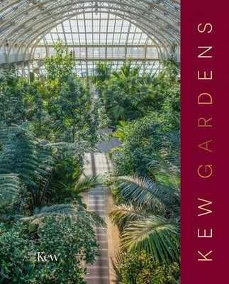 Kew Gardens by Royal Botanic Gardens Kew