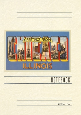 Vintage Lined Notebook Greetings from Chicago, Illinois by Found Image Press