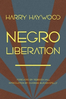 Negro Liberation by Haywood, Harry