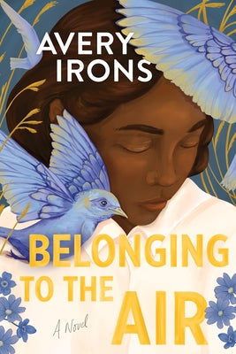 Belonging to the Air by Irons, Avery