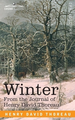 Winter by Thoreau, Henry David